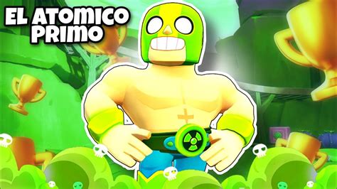 Brawl Stars El Atomico Primo Youtube