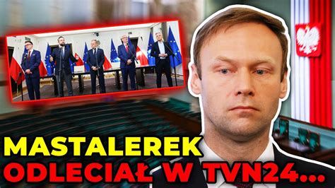 Mastalerek Odlecia W Tvn Oznajmi Co By By O Gdyby Tusk Mia