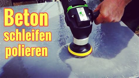 Beton Schleifen Und Polieren So Gehts Youtube