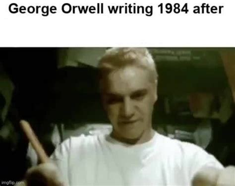 George Orwell writing 1984 after Blank Template - Imgflip