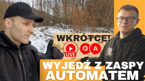 Jak Wyje D A Z Zaspy Samochodem Z Automatyczn Skrzyni Bieg W