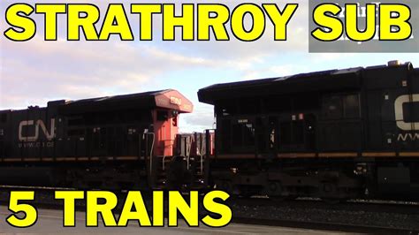 Railfanning Strathroy Sub With 5 CN Trains YouTube