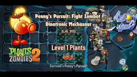 [no Appease Mint] Pvz2 Penny S Pursuit Fight Zombot Dinotronic Mechasaur 🌶🌶🌶 With Lvl 1 Plants