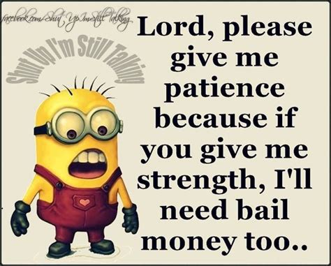 Lord Give Me Patience Pictures, Photos, and Images for Facebook, Tumblr ...