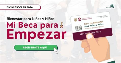 Mi Beca Para Empezar 2024 2025 Convocatoria Y Registro