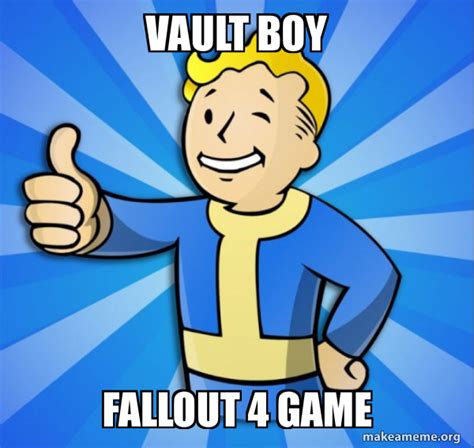 Fallout 4 Vault Boy Meme