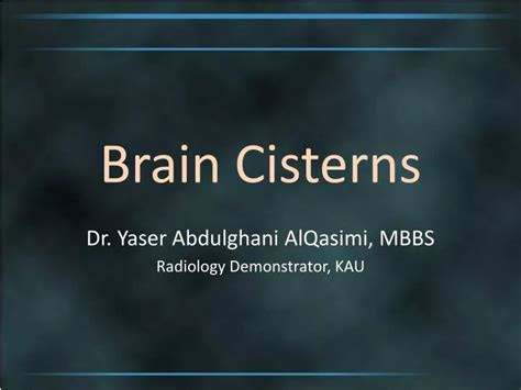 Ppt Brain Cisterns Powerpoint Presentation Free Download Id2263744