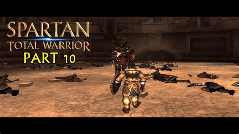 Spartan: Total Warrior Gameplay Part 10 - YouTube