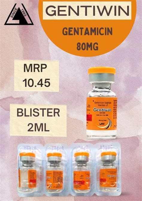 Gentiwin Gentamicin Mg Injection Mg Ml At Rs Vial In Chennai