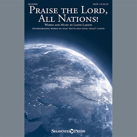 Praise The Lord All Nations Digital Audio Lloyd Larson SATB Choir