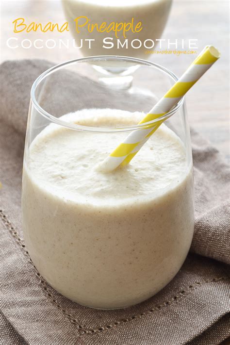 Banana Pineapple Coconut Smoothie Pantry Crashers Video Mother Thyme