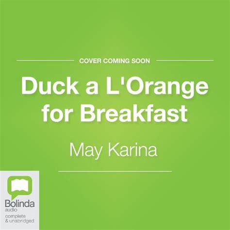 Duck A L Orange For Breakfast Karina May 9781038636843 Readings Books