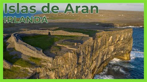 Islas De Aran Un Para So En Irlanda Youtube