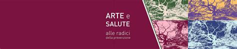 Arte E Salute Alle Radici Della Prevenzione Urop