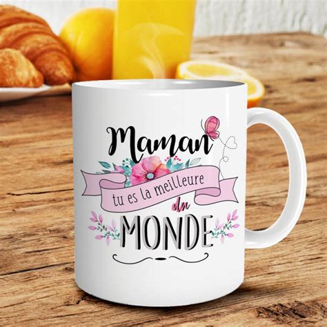 Mug Personnalis Maman Tu Es La Meilleure Du Monde Cadeau Id Al