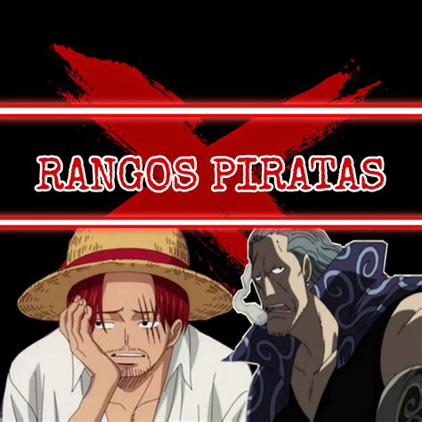 Rangos De Los Piratas Wiki One Piece New World Amino