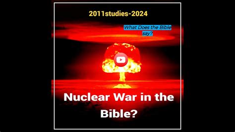 Will There Be Nuclear War WW3 What Does The Bible Say YouTube