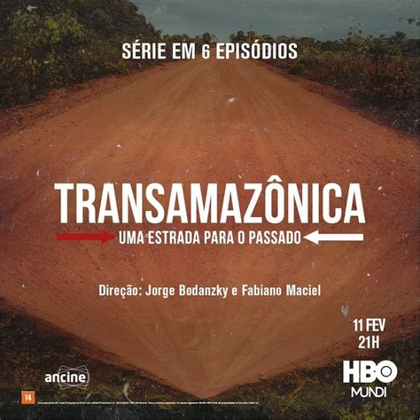 Estreia da série Transamazônica na HBO