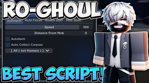 OP Ro Ghoul Script Hack Auto Farm Auto Focus Max Level More