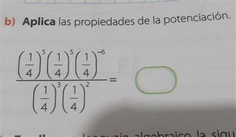 Aplica Las Propiedades De La Potenciacion Ayudaa Es Para Ma Ana