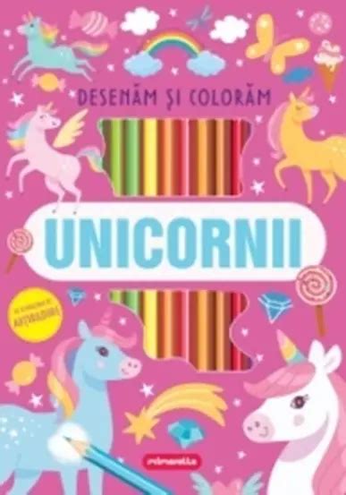 Unicornii Desenam Si Coloram De Anonim Bookzone