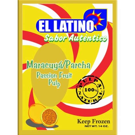 El Latino Passion Fruit Maracuya Fruit Pulp Oz Kroger