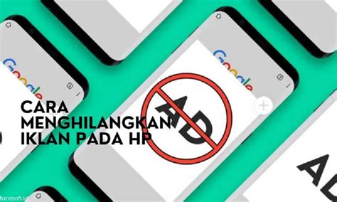 Cara Menghilangkan Iklan Di Hp Android Tanpa Aplikasi Simak