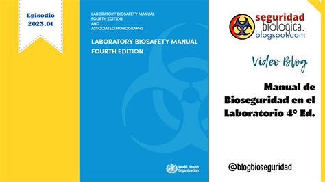 2023 01 El Manual De Bioseguridad En El Laboratorio De La OMS 2021 4a