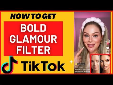 How To Get The Bold Glamour Filter On Tiktok Methods Youtube