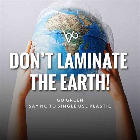 Don't laminate the earth | Reduce Reuse Recycle | Say NO to single use ...