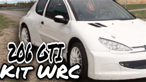 Peugeot 206 Gti Kit Wrc💥 Explicando Proyecto💦 Youtube