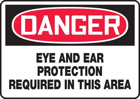 Eye And Ear Protection Required In This Area Osha Safety Sign Mppe131