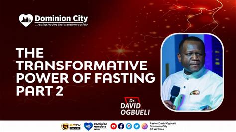 THE TRANSFORMATIVE POWER OF FASTING PART 2 DR DAVID OGBUELI YouTube