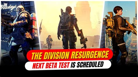 The Division Resurgence Next Beta To Release SOON With Loaded Content