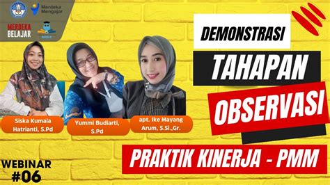 Demonstrasi Tahapan Observasi Praktik Kinerja Kombel Smile Pmm ‼️