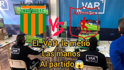 América de cali vs Envigado juego limpio por favor YouTube