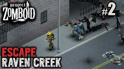 Project Zomboid Escape Raven Creek Blood Bath Youtube