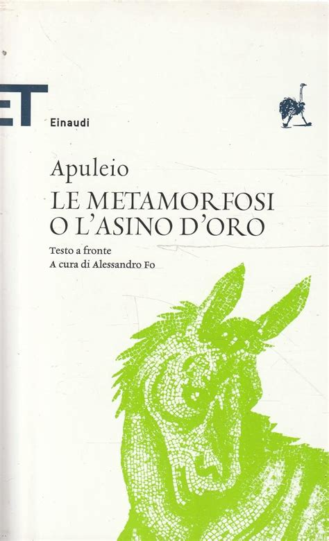 Le Metamorfosi O L Asino D Oro Testo Latino A Fronte Apuleio Fo A