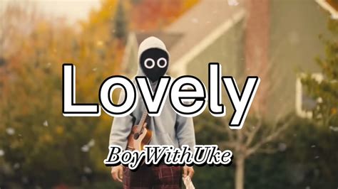 Boywithuke Lovely Lyrics Youtube