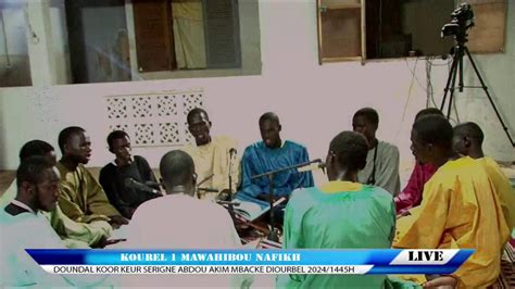 Kourel Mawahibou Nafikh Doundal Koor Keur Serigne Abdou Hakim Mbacke