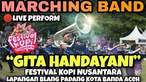 Live Perform Marching Band Gita Handayani Di Festival Kopi Nusantara