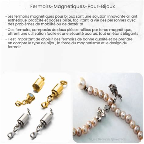 Fermoirs magnétiques pour bijoux Comment ça marche application et