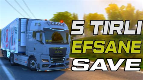 ETS2MP 5 TIRLI EFSANE DLC Lİ SAVE 1 47 YouTube