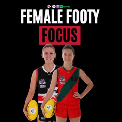 Female Footy Focus The Big Preview By EFNL Podcasts Presents