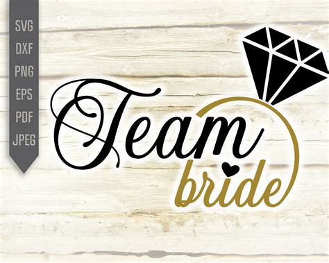 Team Bride Svg Wedding Svg Bride Squad Svg Bachelorette Etsy