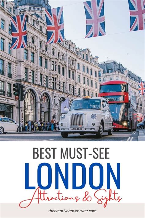 The Ultimate Guide to London’s Top Attractions in 2023 - The Creative ...