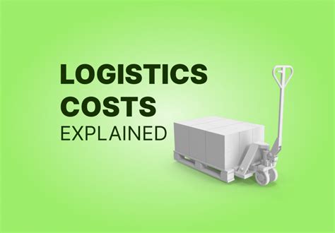 Logistics Costs Explained Waredock