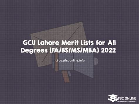 GCU Lahore Merit Lists For All Degrees FA BS MS MBA 2022