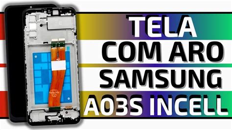 Samsung A S A M Tela Frontal Aro Incell Como Trocar