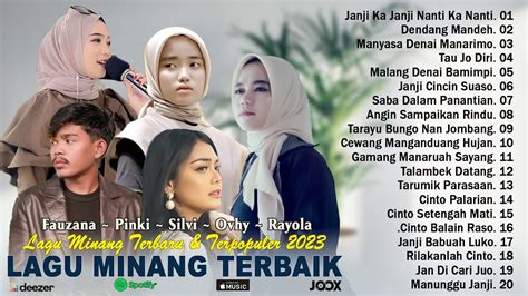 Best Of Minang Full Album 2023 Lagu Minang Terbaik Dan Terpopuler